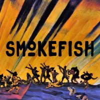 Purchase Smokefish - Hülyék Valósága & A Sors Léptei (CDS)