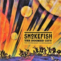 Purchase Smokefish - The Doomed City