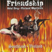 Purchase Vinland Warriors - B&H Southland - Vinland - Friendship (Split With Odal Sieg)