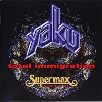 Purchase Yaku - Total Immigration (Supermax Voice)