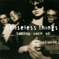 Purchase Senseless Things - Taking Care Of Business