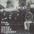 Buy Thee Hairy Fairies - Blow Up! Mp3 Download