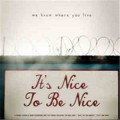 Buy We Know Where You Live - Its Nice To Be Nice Mp3 Download