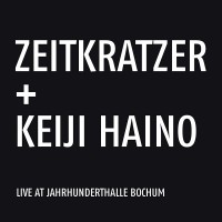Purchase Zeitkratzer + Keiji Haino - Live At Jahrhunderthalle Bochum