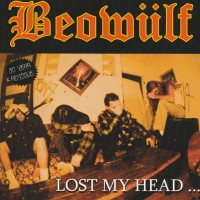 Purchase Beowulf - Lost My Head...