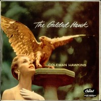Purchase Coleman Hawkins - The Gilded Hawk (Vinyl)