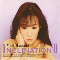 Purchase Mari Hamada - Inclination II CD2