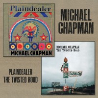 Purchase Michael Chapman - Plaindealer / The Twisted Road CD1