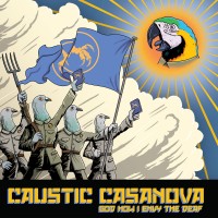 Purchase Caustic Casanova - God How I Envy The Deaf