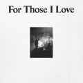 Buy For Those I Love - For Those I Love Mp3 Download