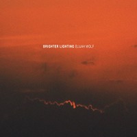Purchase Elijah Wolf - Brighter Lighting