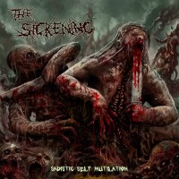 Purchase The Sickening - Sadistic Self Mutilation
