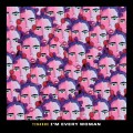 Buy Tinashe & Tokimonsta - I'm Every Woman (From “black History Always / Music For The Movement Vol. 2") (CDS) Mp3 Download