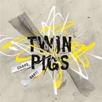 Purchase Twin Pigs - Chaos, Baby!