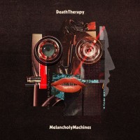 Purchase Death Therapy - Melancholy Machines