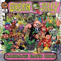 Purchase Green Jelly - Garbage Band Kids