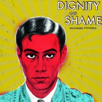 Purchase Crooked Fingers - Dignity And Shame