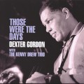 Buy Dexter Gordon - Those Were The Days Mp3 Download