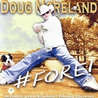 Purchase Doug Moreland - # Fore!