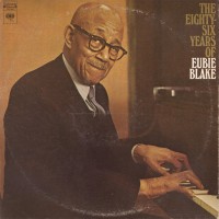 Purchase Eubie Blake - The Eighty-Six Years Of Eubie Blake (Vinyl) CD1