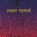 Buy First Touch - First Touch Mp3 Download