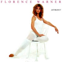 Purchase Florence Warner - Just Believe It (Vinyl)