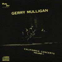 Purchase Gerry Mulligan - California Concerts Vol. 1 (Reissued 1988)