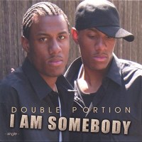 Purchase Double Portion - I Am Somebody