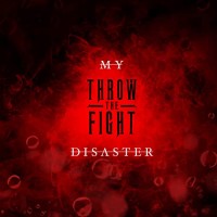 Purchase Throw The Fight - My Disaster (CDS)