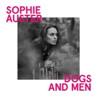 Purchase Sophie Auster - Dogs And Men