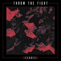 Purchase Throw The Fight - Echoes (CDS)