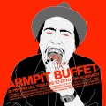 Buy Otto Von Schirach - Armpit Buffet Mp3 Download