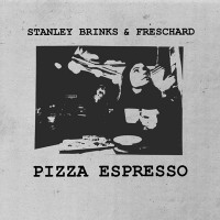 Purchase Stanley Brinks - Pizza Espresso (With Freschard)
