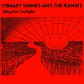 Buy Stanley Brinks - Alligator Twilight (With The Kaniks) Mp3 Download