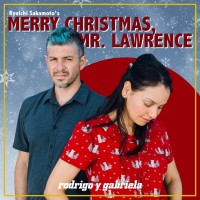 Purchase Rodrigo y Gabriela - Merry Christmas Mr. Lawrence (Ryuichi Sakamoto Cover) (CDS)