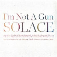 Purchase I'm Not a Gun - Solace