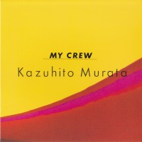 Purchase Kazuhito Murata - My Crew