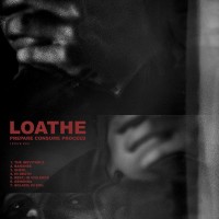 Purchase Loathe - Prepare Consume Proceed (EP)