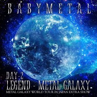 Purchase Babymetal - Legend – Metal Galaxy (Day 2)
