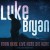 Buy Luke Bryan - Born Here Live Here Die Here (Deluxe Edition) Mp3 Download