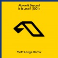 Buy Above & Beyond - Is It Love? (1001) (Matt Lange Remix) (CDS) Mp3 Download