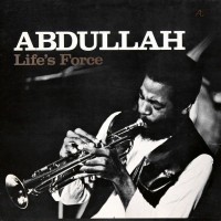 Purchase Ahmed Abdullah - Life's Force (Vinyl)