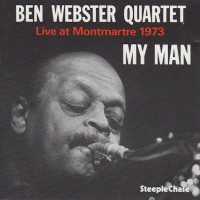 Purchase Ben Webster - My Man: Live At The Montmartre (Vinyl)