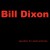 Buy Bill Dixon - Tapestries For Small Orchestra CD1 Mp3 Download
