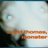 Purchase David Thomas - Monster CD1
