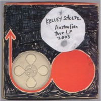 Purchase Kelley Stoltz - Australia It Speaks For Itself