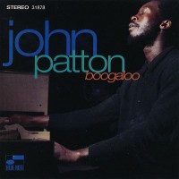 Purchase John Patton - Boogaloo (Reissue 1995)