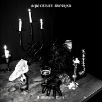 Purchase Spectral Wound - A Diabolic Thirst
