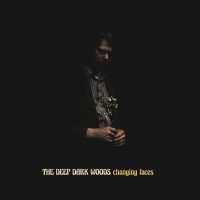 Purchase The Deep Dark Woods - Changing Faces