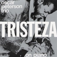 Purchase Oscar Peterson Trio - Tristeza On Piano (Vinyl)